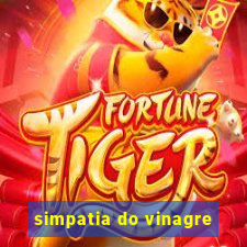 simpatia do vinagre